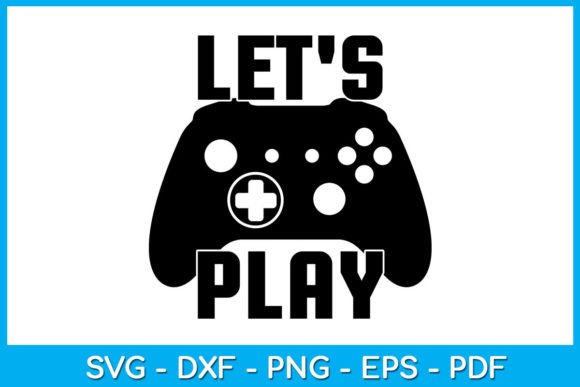 Download Let's Play Video Game Gaming Gamer SVG - Gaming Collection