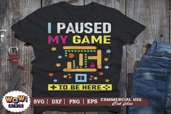 Download I Paused My Game to Be Here Svg, Gaming - Gaming Collection